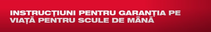 instructiuni garantie Milwaukee